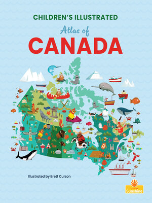 cover image of Children's Illustrated Atlas of Canada
